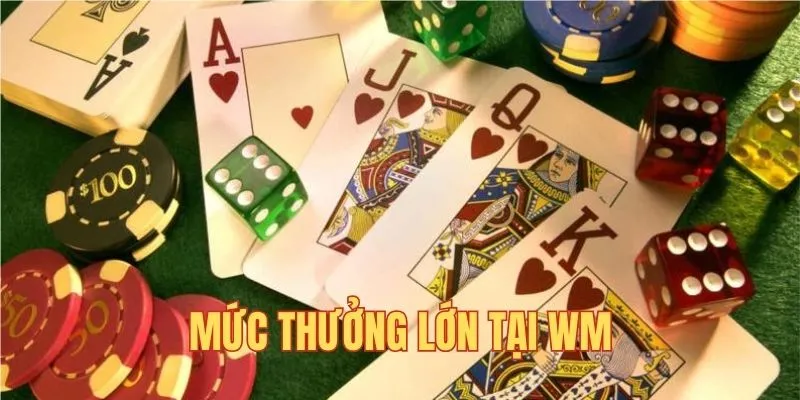 Sảnh WM QQ88 - Chinh Phục Những Dòng Game Sòng Bạc Đỉnh Cao 5 Mức thưởng lớn khi tham gia cược tại WM