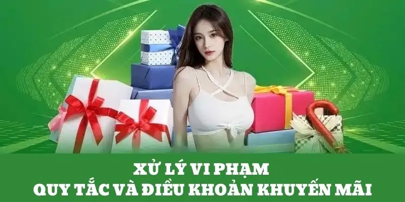 Quy Tắc Và Điều Khoản Khuyến Mãi QQ88 Update Chi Tiết 2025 8 Xử lý vi phạm quy định khuyến mãi tại QQ88
